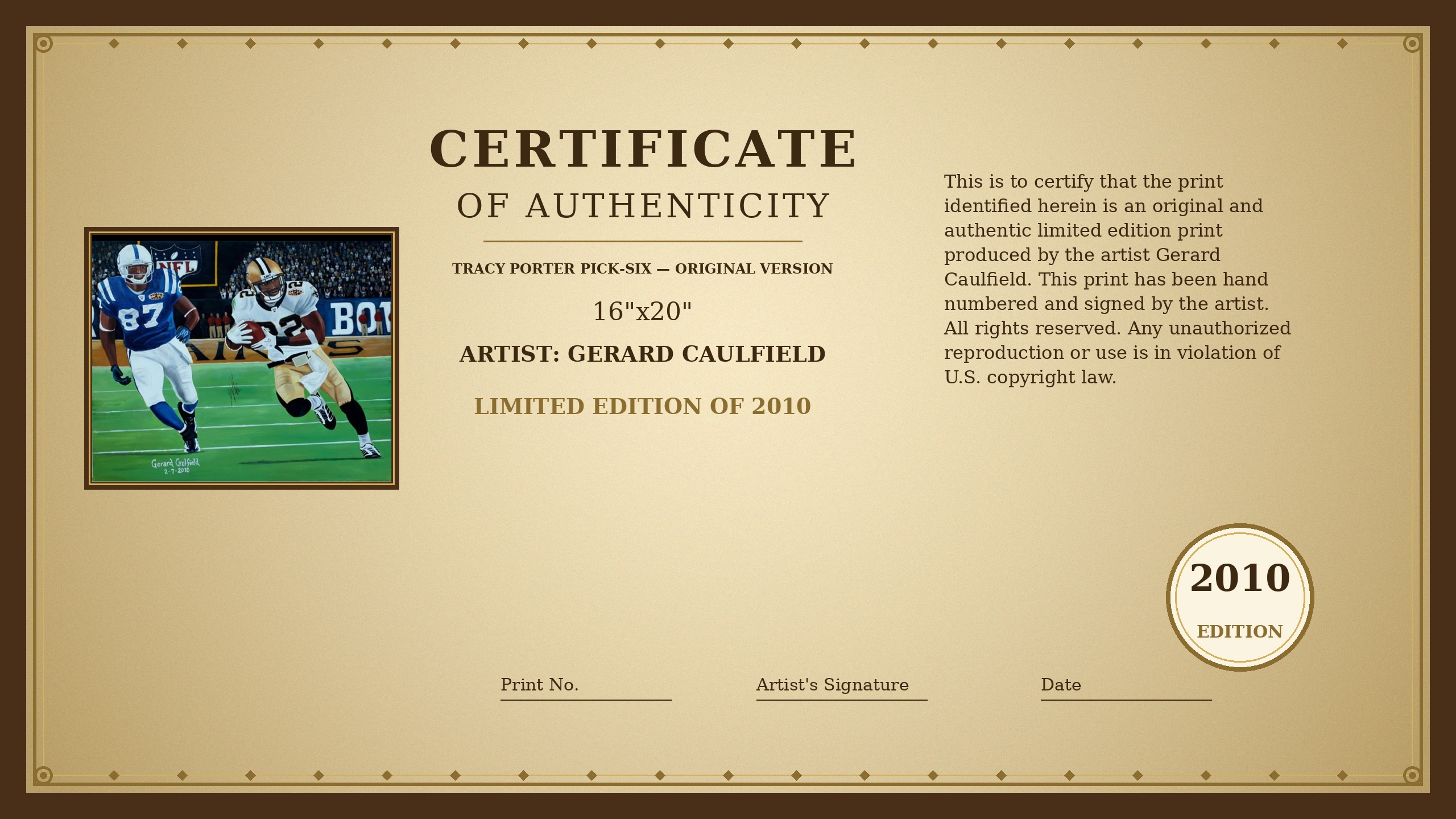 Certificate of Authenticity for the Tracy Porter Pick-Six original-version print, edition of 2010